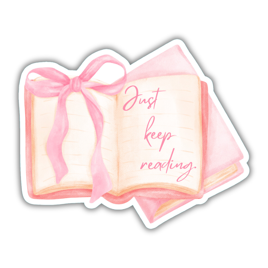 Just Keep Reading Sticker