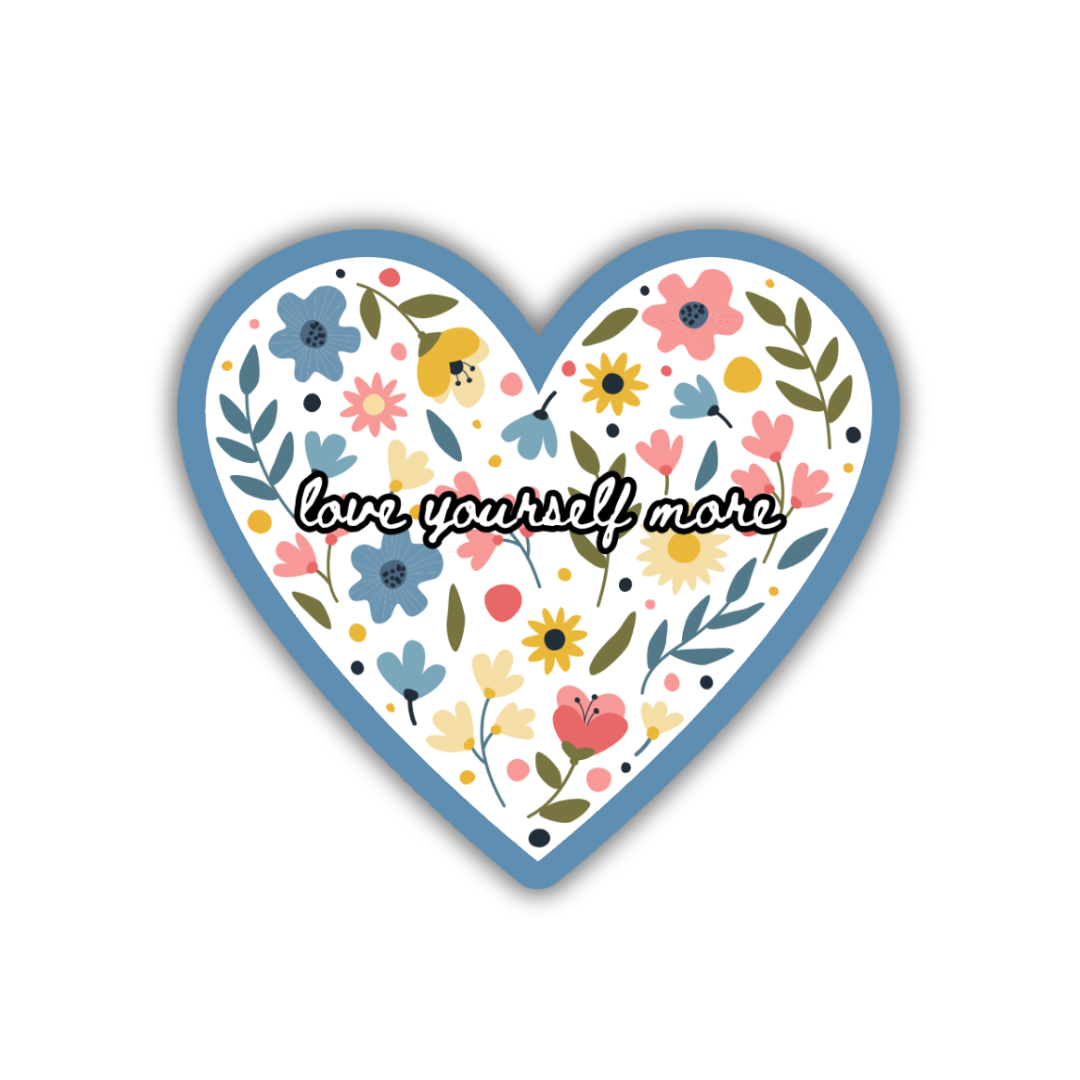 Love Yourself More Jumbo Sticker