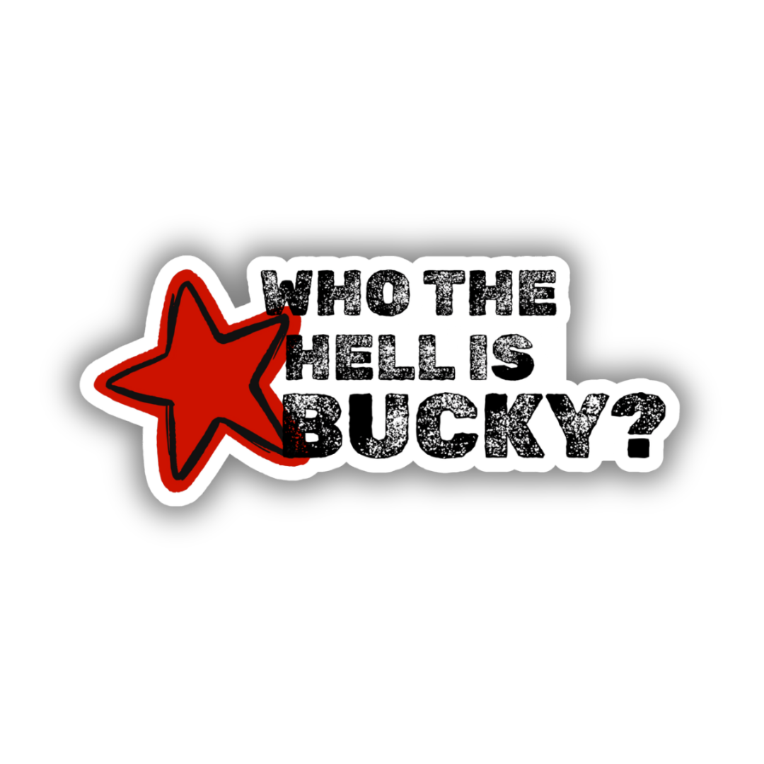 Who the Hell is Bucky Sticker