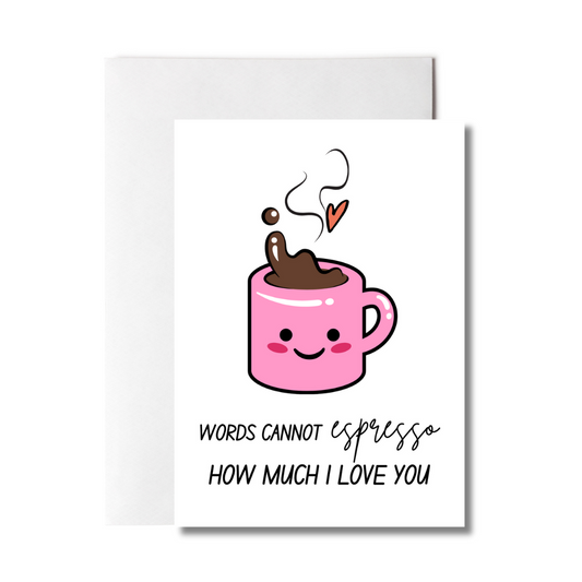 Espresso Love Greeting Card