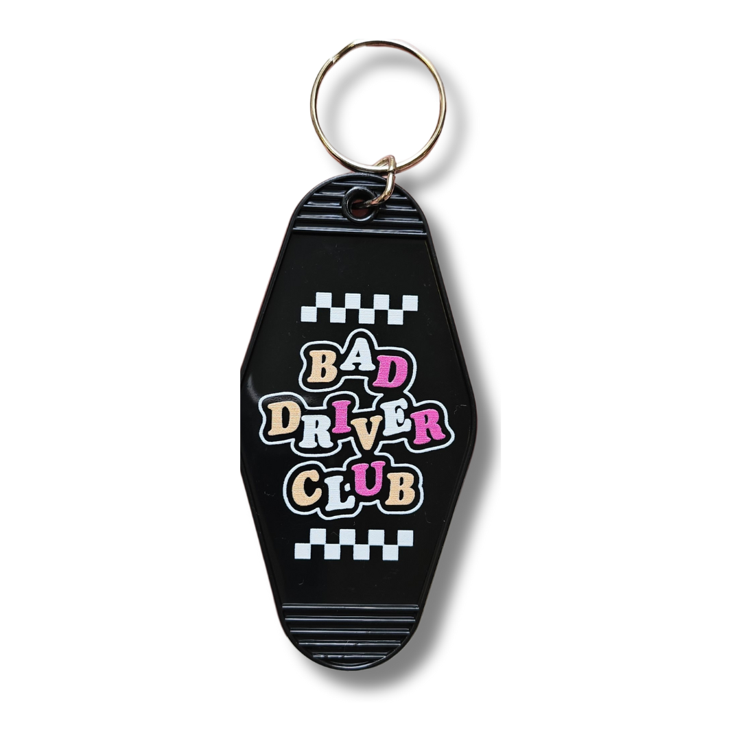 Bad Driver Club Keychain