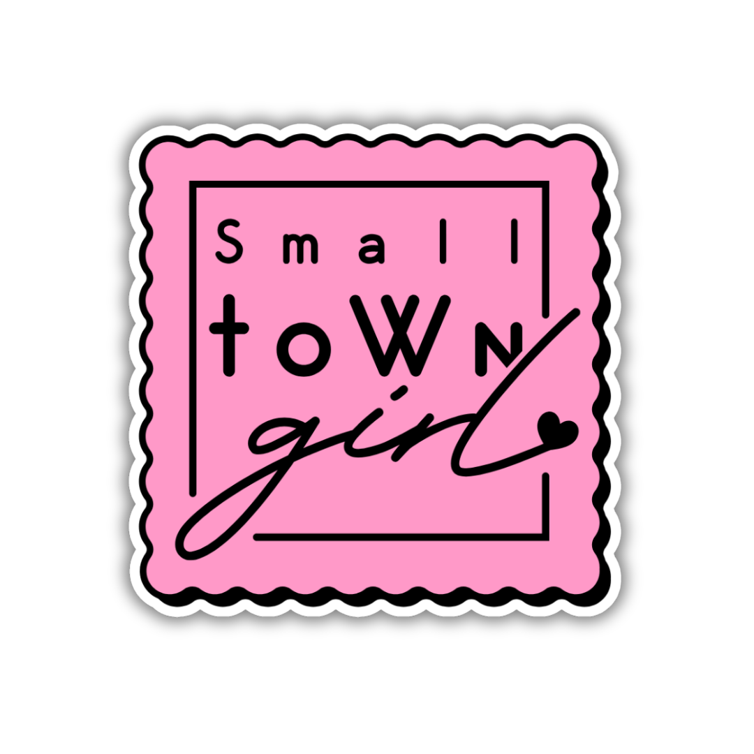 Small Town Girl Sticker