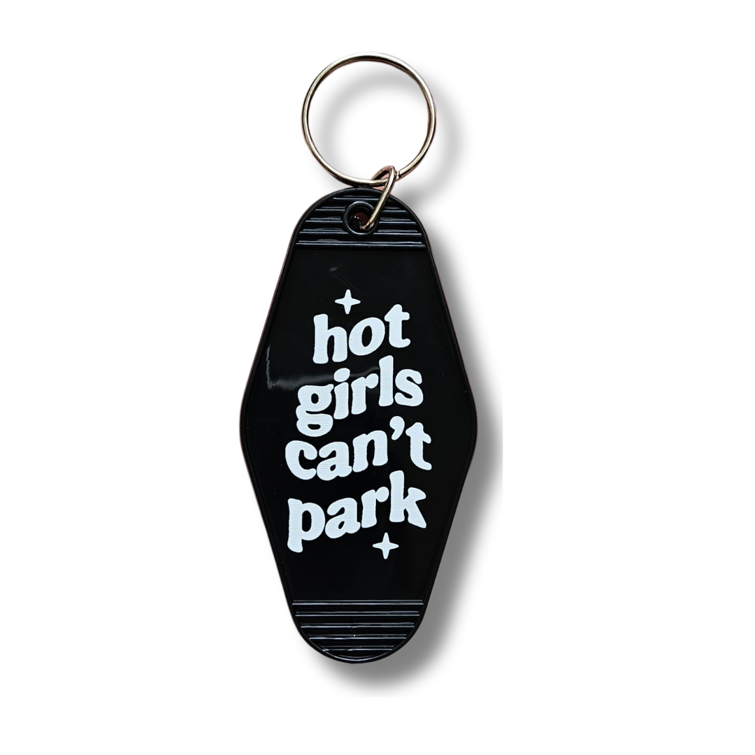 Hot Girls Can’t Park Keychain