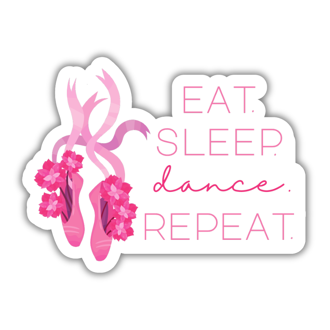 Eat Sleep Dance Repeat Sticker