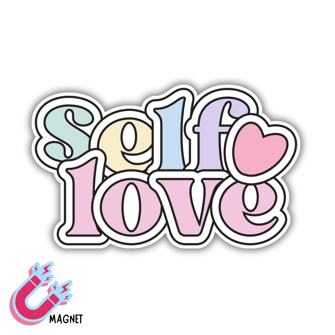 Self Love Magnet