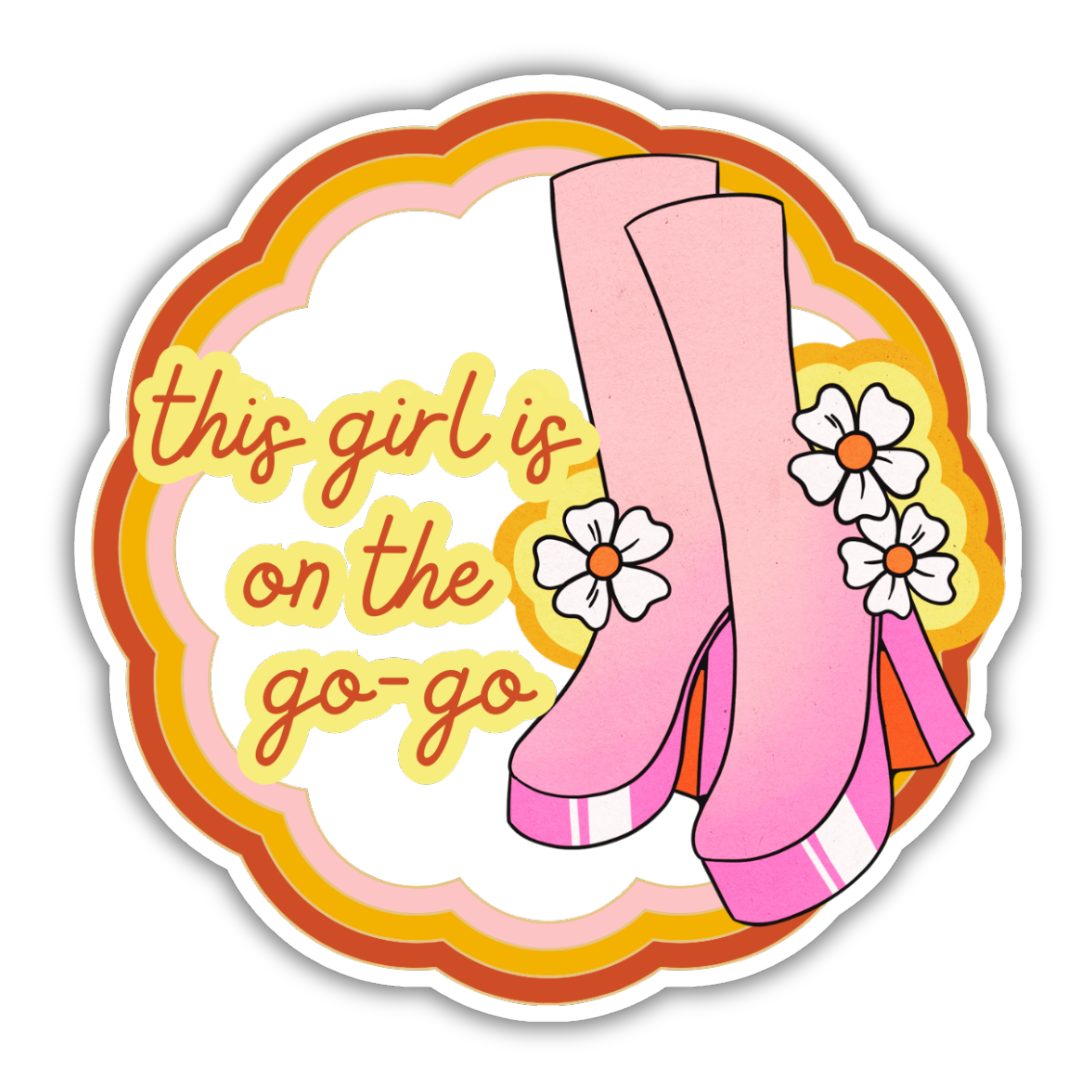 This Girl is on the Go-Go Sticker