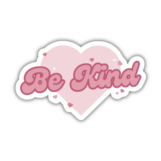 Be Kind Sticker