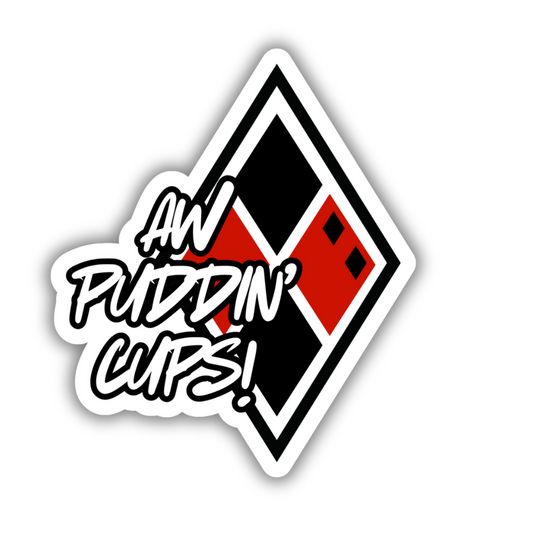 Aw Puddin' Cups! Jumbo Sticker