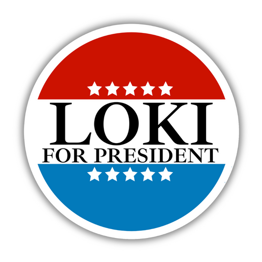 Loki for President Jumbo Sticker