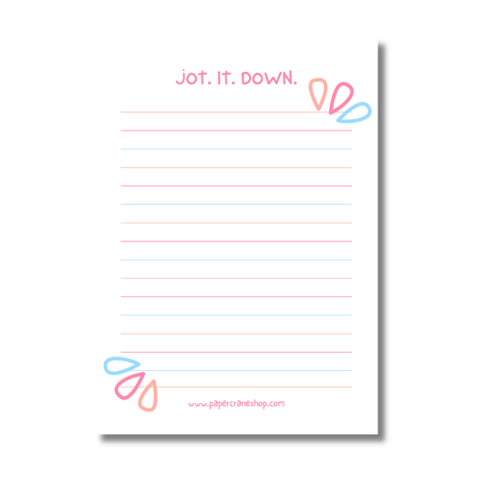 Lined notepad with 'Jot. It. Down.' text and colorful design on a white background