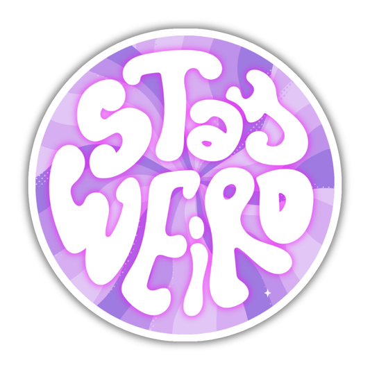 Circular sticker with 'Stay Weird' text on a purple and pink gradient background