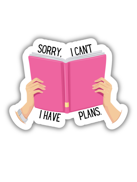 I Have Plans Sticker